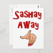 Sashay Away Postkarte (Vorne/Hinten)