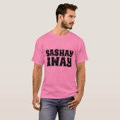 SASHAY AWAY T - SHIRT (Vorne ganz)