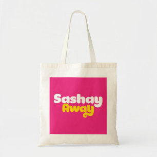 Sashay Away. Tragetasche