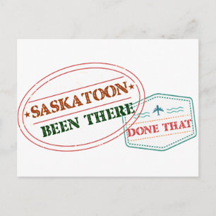 Saskatoon Been dort getan Postkarte