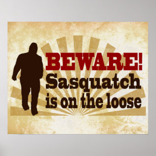 Sasquatch auf der Loose Poster