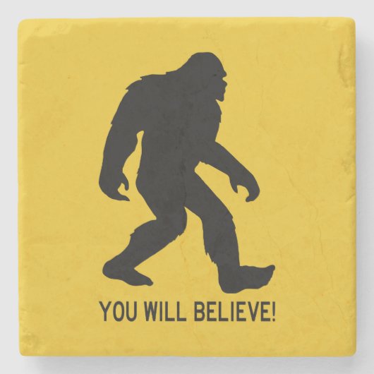 Sasquatch (Bigfoot) Sie werden glauben! Steinuntersetzer (Vorderseite)