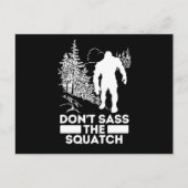Sasquatch Dont sass the Squatch Postkarte (Vorderseite)