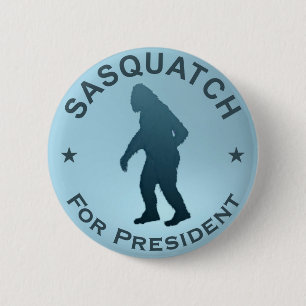 Sasquatch für den Präsidenten Button