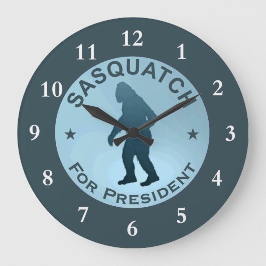 Sasquatch für den Präsidenten Große Wanduhr (Vorderseite)