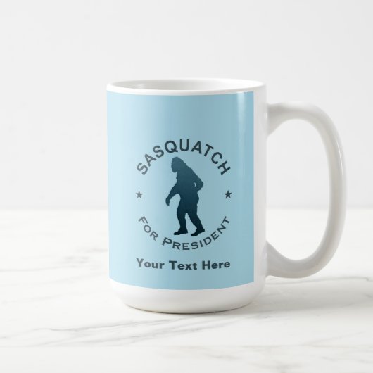 Sasquatch für den Präsidenten Kaffeetasse (Rechts)