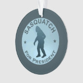 Sasquatch für den Präsidenten Ornament (Vorderseite)