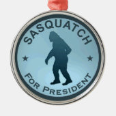 Sasquatch für den Präsidenten Ornament Aus Metall (Vorne)