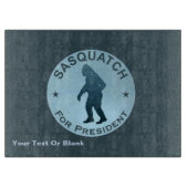 Sasquatch für den Präsidenten Schneidebrett (Vorderseite)