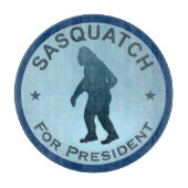 Sasquatch für den Präsidenten Schneidebrett (Vorderseite)