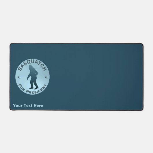 Sasquatch für den Präsidenten Schreibtischunterlage (Vorderseite)