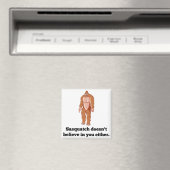 Sasquatch glaubt nicht an dich magnet (In Situ (Geschirrspüler))