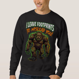 Sasquatch hinterlässt Fußspuren lustiger Cryptid-H Sweatshirt