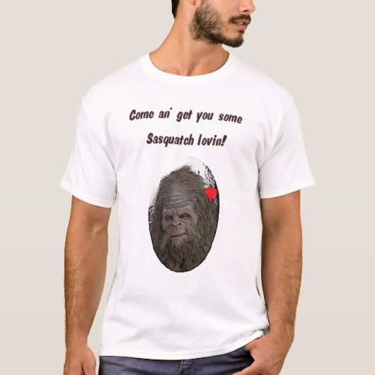 Sasquatch Lovin T-Shirt (Vorderseite)