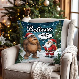 Sasquatch Meets Santa Funny I Believe Christmas Kissen