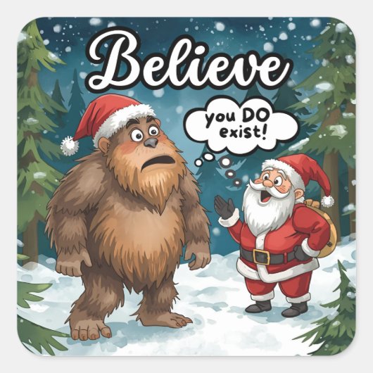 Sasquatch Meets Santa I Believe Funny Christmas Quadratischer Aufkleber (Vorderseite)
