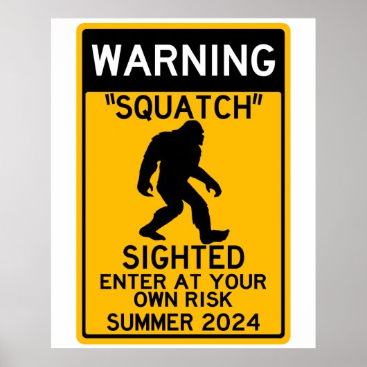 Sasquatch (Sasquatch) Sightning auf eigene Gefahr Poster (Vorne)