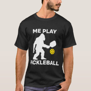 Sasquatch spielt Pickleball lustiger Bigfoot-Spiel T-Shirt