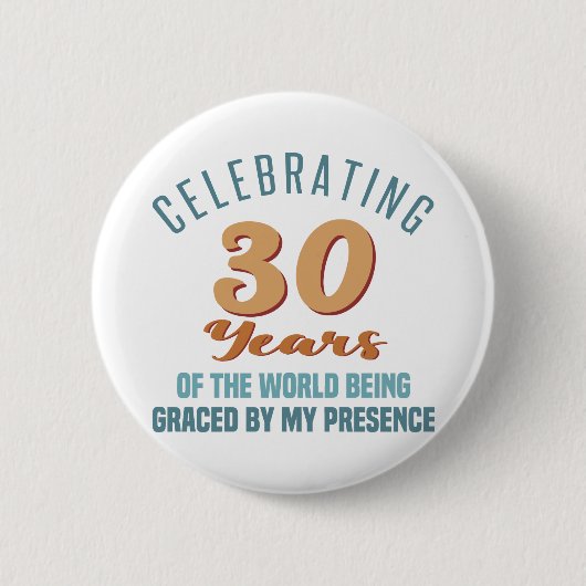 Sassy 30. Geburtstagsstärke Button (Vorderseite)