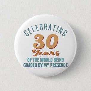 Sassy 30. Geburtstagsstärke Button