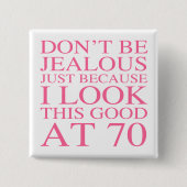 Sassy 70. Geburtstag für Frauen Button (Vorderseite)