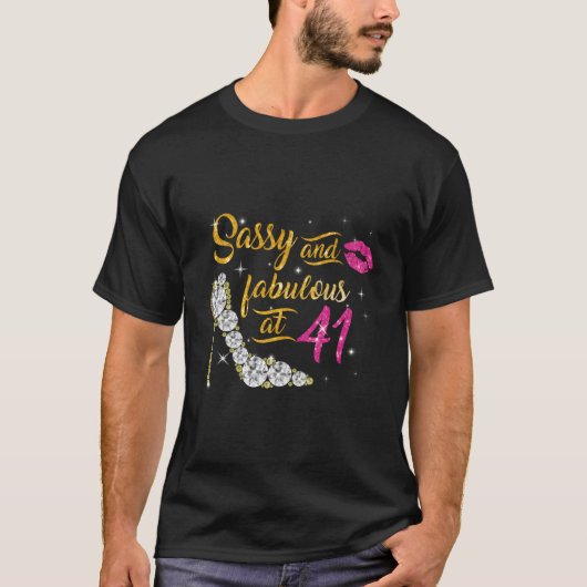 Sassy And Fabulous At 41 41St Shoes T-Shirt (Vorderseite)