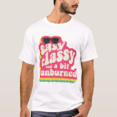 Sassy and Sunburned - Funny Girl Summer Quote T-Shirt (Vorderseite)