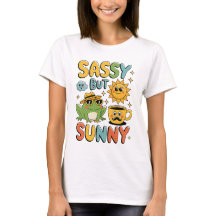 Sassy but Sunny - Funny Frosch Summer T - Shirt