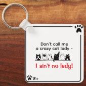 Sassy Cat Lady Schlüsselanhänger (Vorderseite)