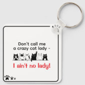 Sassy Cat Lady Schlüsselanhänger (Rückseite)
