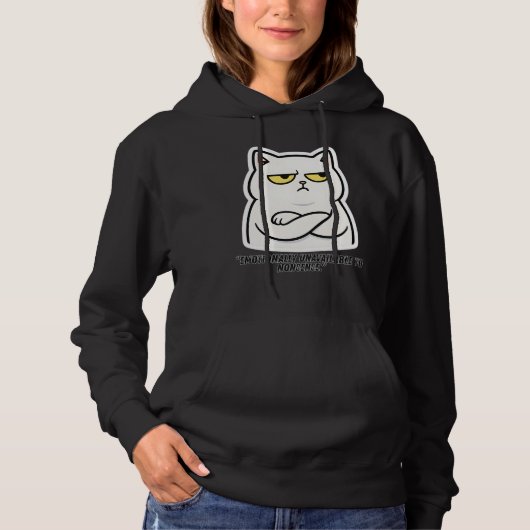 Sassy Cat Sticker – Emotionally Unavailable to Non Hoodie (Vorderseite)