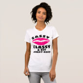 SASSY CLASSY SMART ASSY LADIES FUNNY T - Shirt (Vorne ganz)