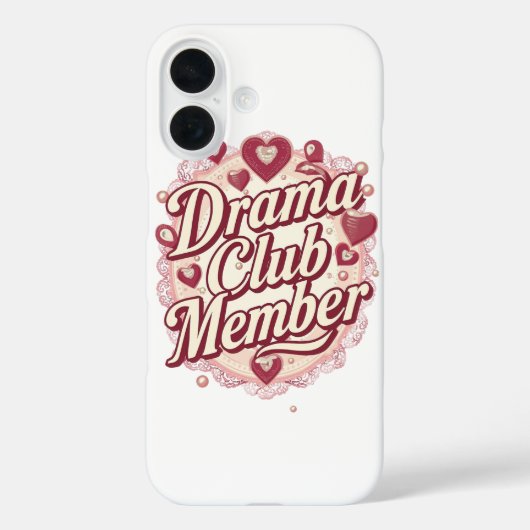 Sassy "Drama Club Member" with Hearts Case-Mate iPhone Hülle (Rückseite)