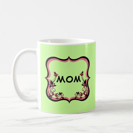 Sassy Floral Customizable Mama Tasse (Links)