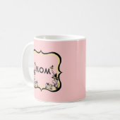 Sassy Floral Customizable Mama Tasse (Vorderseite Links)