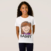 SASSY Funny GIRLS T - Shirt (Vorne ganz)