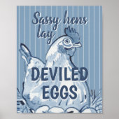 Sassy Hens Lay Deviled Eggs Funny Blue Chicken Art Poster (Vorne)