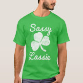 Sassy Lassie Niedlich Women's St. Patrick's Day Sh T-Shirt (Vorderseite)