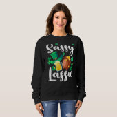 Sassy Lassie St. Patrick's Day Funny 3 Sweatshirt (Vorne ganz)