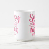 Sassy Like My Mama Personalized Kaffeetasse (Mittel)