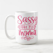 Sassy Like My Mama Personalized Kaffeetasse (Links)