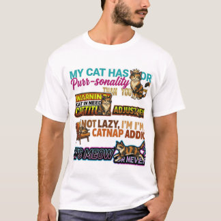 Sassy "Meine Katze hat mehr Cha-rakter" Grafik T-S T-Shirt