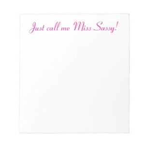 Sassy Miss Niedlich Girly Funny Attitude Notizblock