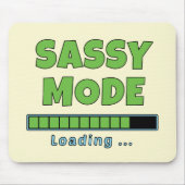 Sassy-Modus wird geladen … Mousepad (Vorne)