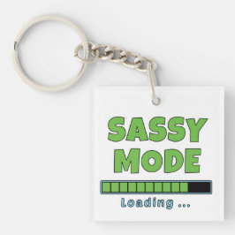 Sassy-Modus wird geladen … Schlüsselanhänger