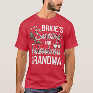 Sassy Oma der Bride Brautparty Bride G T-Shirt