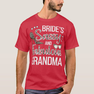 Sassy Oma der Bride Brautparty Bride G T-Shirt
