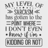 Sassy Personity Attitude Quote Sticker #8 (Vorderseite)