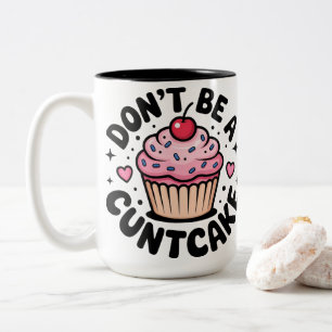 Sassy Pink Cupcake Snarky Humorvolles Design Zweifarbige Tasse