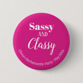 Sassy Pink Junggeselinnen-Abschied Button